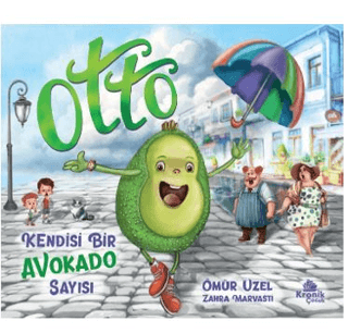 Otto - Kendisi Bir Avokado Sayısı Ömür Uzel