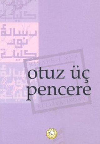 Otuz Üç Pencere Bediüzzaman Said-i Nursi