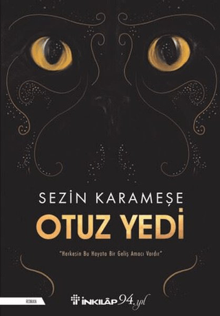 Otuz Yedi Sezin Karameşe