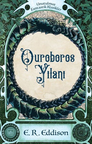 Ouroboros Yılanı E. R. Eddison