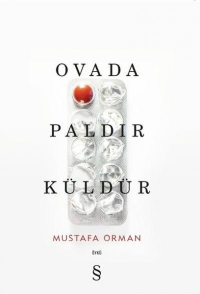 Ovada Paldır Küldür Mustafa Orman