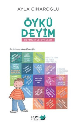 Öykü Deyim - Deyimlerle Öyküler Ayla Çınaroğlu