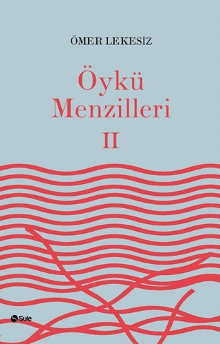 Öykü Menzilleri 2 Ömer Lekesiz