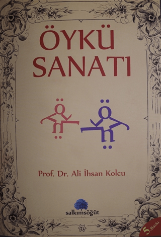 Öykü Sanatı Ali İhsan Kolcu