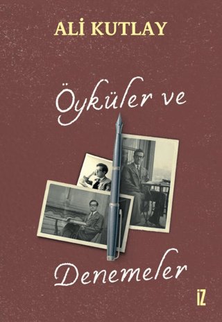 Öyküler ve Denemeler Ali Kutluay