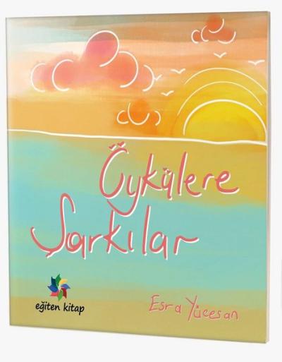 Öykülere Şarkılar Esra Yücesan