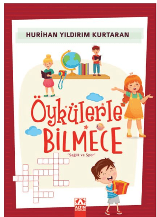 Öykülerle Bilmece Hurihan Yıldırım Kurtaran