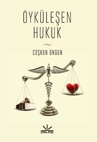 Öyküleşen Hukuk A. Coşkun Ongun