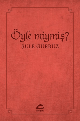 Öyle miymiş? %25 indirimli Şule Gürbüz