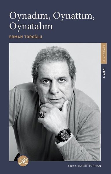 Oynadım Oynattım Oynatalım - Erman Toroğlu Erman Toroğlu