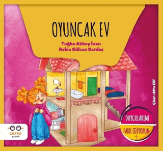 Oyuncak Ev - Duygularımı Fark Ediyorum 1 Tuğba Akbey İnan