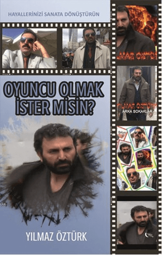 Oyuncu Olmak İster misin? Yılmaz Öztürk