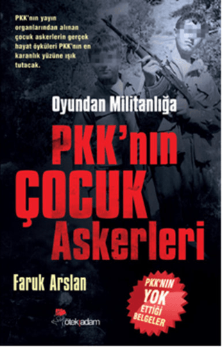 PKK'nın Çocuk Askerleri %20 indirimli Faruk Arslan