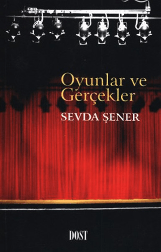 Oyunlar ve Gerçekler %23 indirimli Sevda Şener