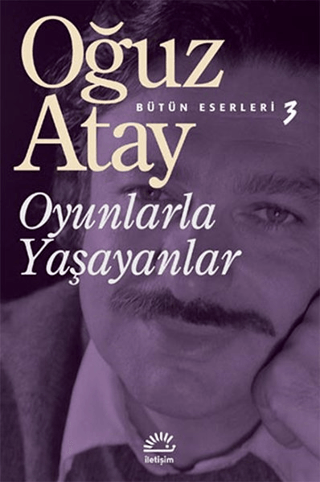 Oyunlarla Yaşayanlar %27 indirimli Oğuz Atay