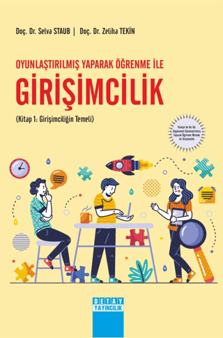 Oyunlaştırılmış Yaparak Öğrenme ile Girişimcilik Selva Staub