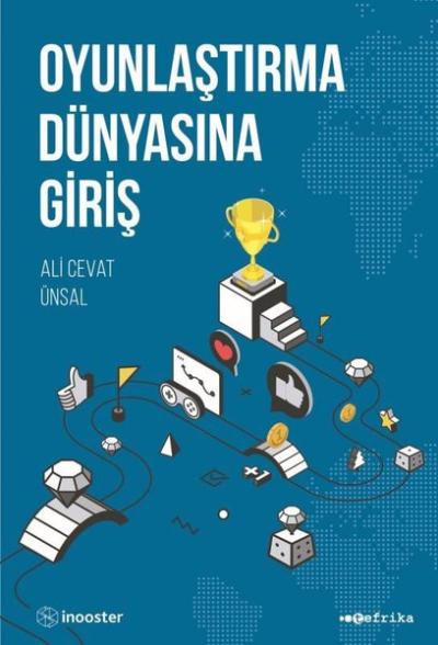 Oyunlaştırma Dünyasına Giriş Ali Cevat Ünsal