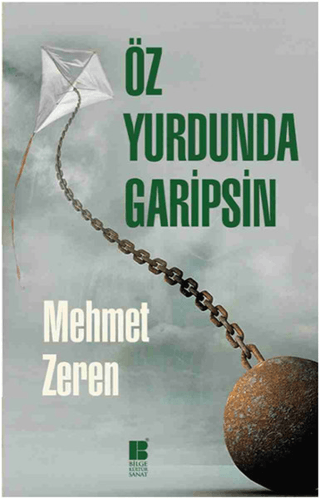 Öz Yurdunda Garipsin Mehmet Zeren