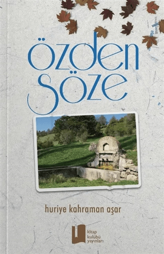 Özden Söze Huriye Kahraman Aşar