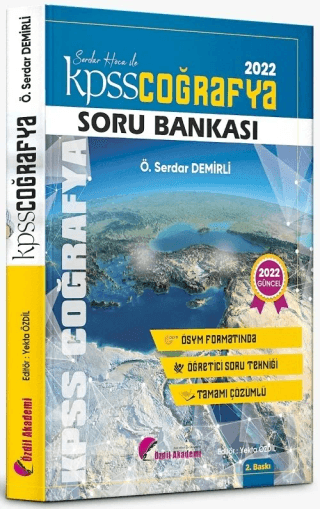 Özdil Akademi 2022 KPSS Coğrafya Soru Bankası Çözümlü Ö. Serdar Demirl