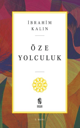 Öze Yolculuk İbrahim Kalın