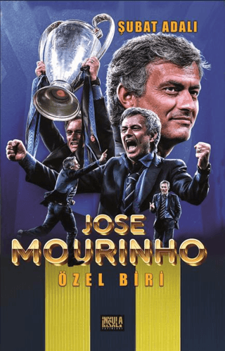 Jose Morinho - Özel Biri Şubat Adalı