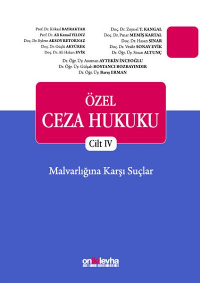 Özel Ceza Hukuku - Cilt 4 (Ciltli) Eylem Aksoy Retornaz