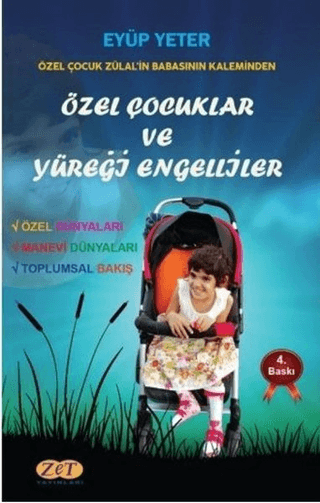 Özel Çocuklar ve Yüreği Engelliler Eyüp Yeter