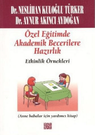 Özel Eğitimde Akademik Becerilere Hazırlık (Etkinlik Örnekleri) %27 in