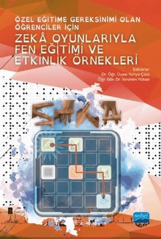 Özel Eğitime Gereksinimi Olan Öğrenciler İçin Zeka Oyunlarıyla Fen Eği