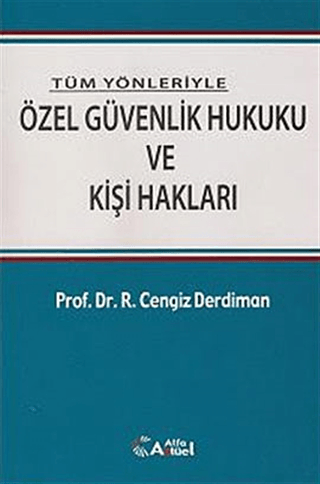 Özel Güvenlik Hukuku ve Kişi Hakları %10 indirimli Ramazan Cengiz Derd