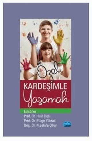 Özel Kardeşimle Yaşamak Akif Avcu