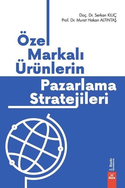 Özel Markalı Ürünlerin Pazarlama Stratejileri Serkan Kılıç