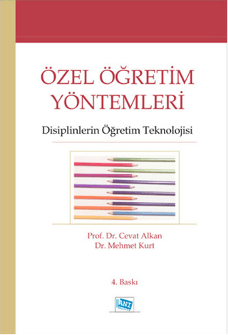 Özel Öğretim Yöntemleri Disiplinlerin Öğretim Teknolojisi Cevat Alkan