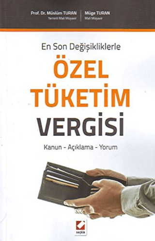 Özel Tüketim Vergisi Müslüm Turan