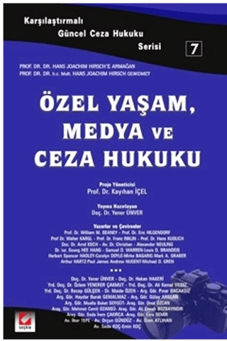 Özel Yaşam, Medya ve Ceza Hukuku Yener Ünver