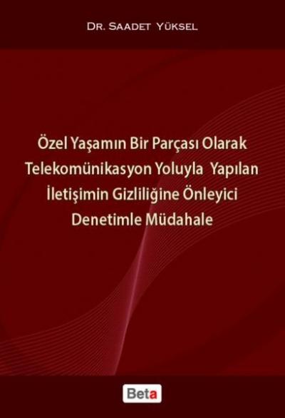 Özel Yaşamın Bir Parçası Olarak Telekomünikasyon Yoluyla Yapılan İleti