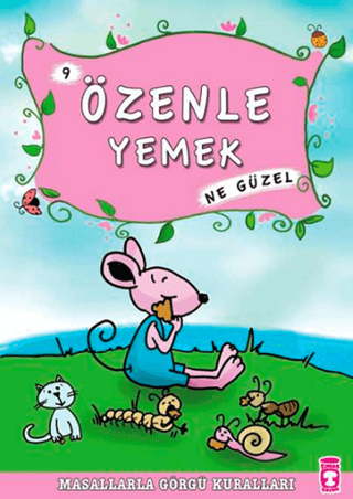 Masallarla Görgü Kuralları - Özenle Yemek Ne Güzel %28 indirimli Münir