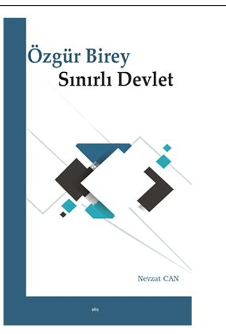 Özgür Birey Sınırlı Devlet Nevzat Can