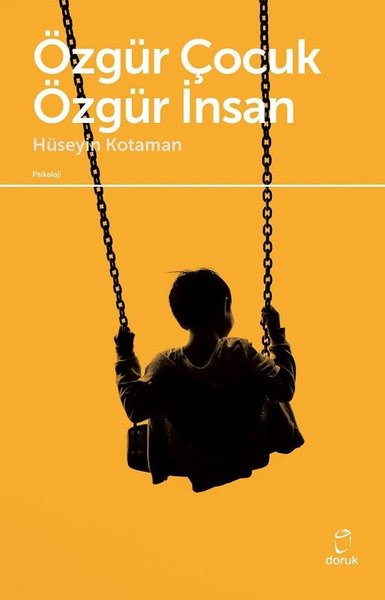 Özgür Çocuk Özgür İnsan Hüseyin Kotaman