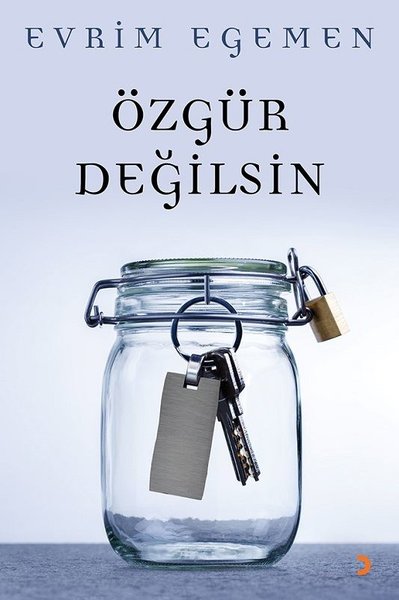 Özgür Değilsin Evrim Egemen