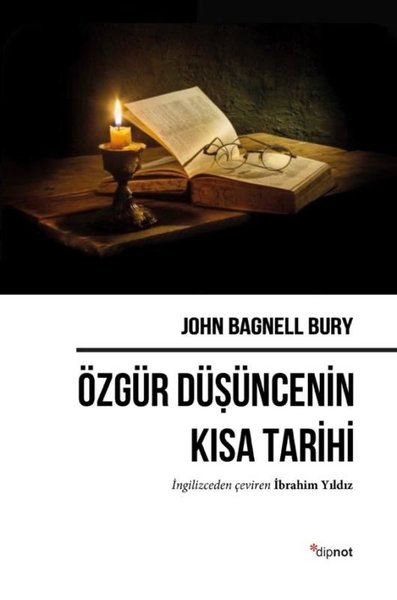 Özgür Düşüncenin Kısa Tarihi John Bagnell Bury