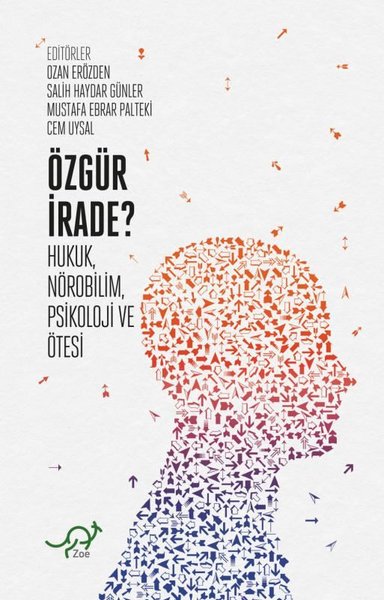 Özgür İrade? Ozan Erözden