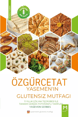 Özgürce Tat: Yasemen'in Glutensiz Mutfağı Yasemen Serbes