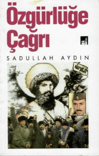 Özgürlüğe Çağrı Sadullah Aydın