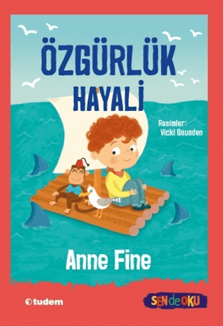 Özgürlük Hayali Anne Fine