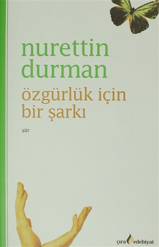 Özgürlük İçin Bir Şarkı Nurettin Druman