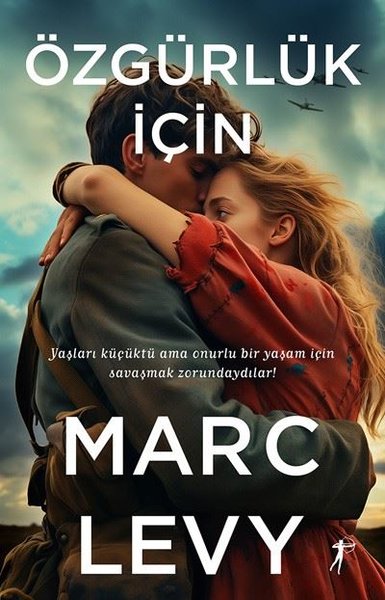 Özgürlük İçin Marc Levy