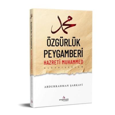 Özgürlük Peygamberi Hazreti Muhammed Abdurrahman Şarkavi