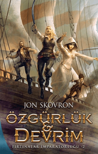 Özgürlük ve Devrim - Fırtınalar İmparatorluğu 2 Jon Skovron